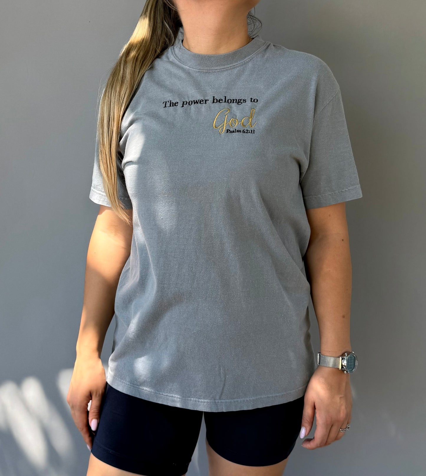 The Power Belongs to God – Psalm 62:11 Embroidered Tee